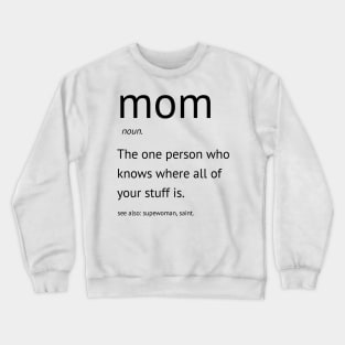 Funny mothers Day Crewneck Sweatshirt